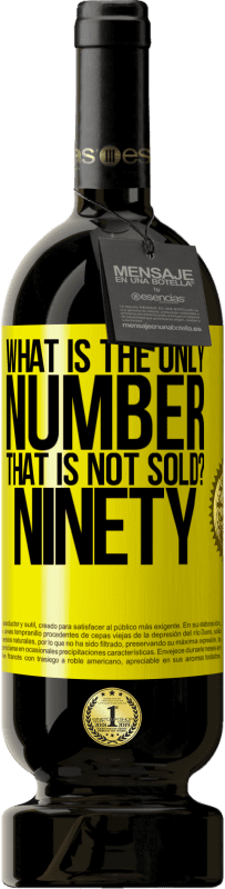 49,95 € 送料無料 | 赤ワイン プレミアム版 MBS® 予約する 販売されていない唯一の番号は何ですか？ 90 黄色のラベル. カスタマイズ可能なラベル 予約する 12 月 収穫 2016 Tempranillo