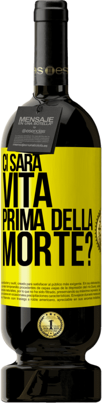 49,95 € Spedizione Gratuita | Vino rosso Edizione Premium MBS® Riserva Ci sarà vita prima della morte? Etichetta Gialla. Etichetta personalizzabile Riserva 12 Mesi Raccogliere 2014 Tempranillo