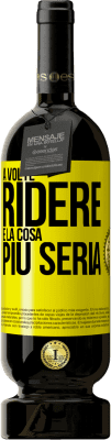 49,95 € Spedizione Gratuita | Vino rosso Edizione Premium MBS® Riserva A volte ridere è la cosa più seria Etichetta Gialla. Etichetta personalizzabile Riserva 12 Mesi Raccogliere 2014 Tempranillo