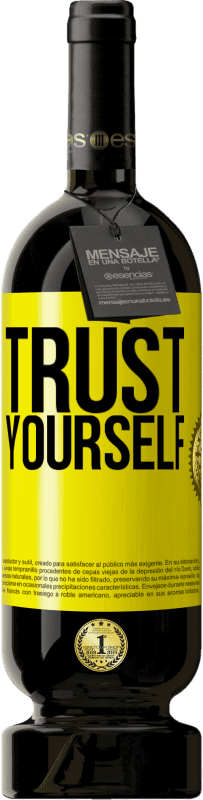 49,95 € 送料無料 | 赤ワイン プレミアム版 MBS® 予約する 自分を信頼し 黄色のラベル. カスタマイズ可能なラベル 予約する 12 月 収穫 2016 Tempranillo
