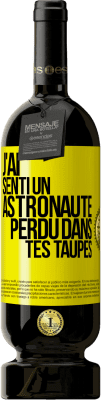 49,95 € Envoi gratuit | Vin rouge Édition Premium MBS® Réserve J'ai senti un astronaute perdu dans tes taupes Étiquette Jaune. Étiquette personnalisable Réserve 12 Mois Récolte 2015 Tempranillo