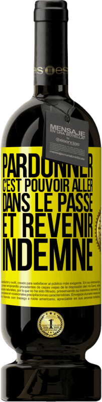 49,95 € Envoi gratuit | Vin rouge Édition Premium MBS® Réserve Pardonner, c'est pouvoir aller dans le passé et revenir indemne Étiquette Jaune. Étiquette personnalisable Réserve 12 Mois Récolte 2014 Tempranillo