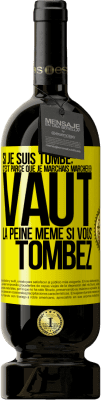 49,95 € Envoi gratuit | Vin rouge Édition Premium MBS® Réserve Si je suis tombé, c'est parce que je marchais. Marcher en vaut la peine même si vous tombez Étiquette Jaune. Étiquette personnalisable Réserve 12 Mois Récolte 2016 Tempranillo