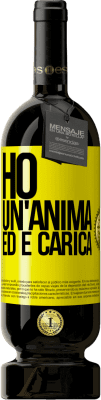 49,95 € Spedizione Gratuita | Vino rosso Edizione Premium MBS® Riserva Ho un'anima ed è carica Etichetta Gialla. Etichetta personalizzabile Riserva 12 Mesi Raccogliere 2016 Tempranillo