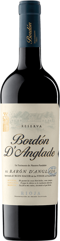 41,95 € Kostenloser Versand | Rotwein Bodegas Franco Españolas Bordón d'Anglade Seco — Trocken Premium Reserve — Gereift D.O.Ca. Rioja La Rioja Spanien Tempranillo, Graciano, Mazuelo 75 cl