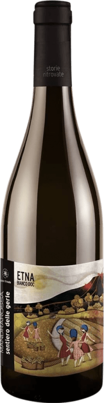 26,95 € Envoi gratuit | Vin blanc Mandrarossa Sentiero delle Gerle Bianco D.O.C. Etna Sicile Italie Carricante Bouteille 75 cl