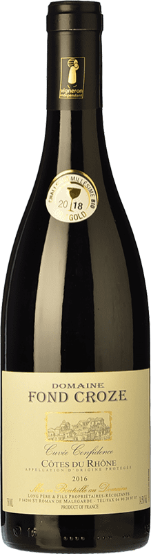 10,95 € 免费送货 | 红葡萄酒 Fond Croze Confidence Cuvée 橡木 A.O.C. Côtes du Rhône 罗纳 法国 Syrah — 西拉, Garnacha — 歌海娜 Eco — 生态 有机 天然 75 cl