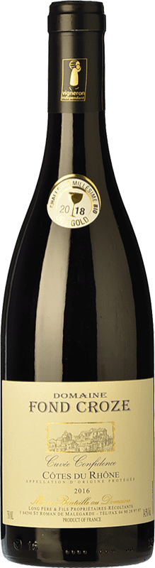 9,95 € 免费送货 | 红酒 Fond Croze Cuvée Confidence Rouge 橡木 A.O.C. Côtes du Rhône 罗纳 法国 Syrah, Grenache 瓶子 75 cl