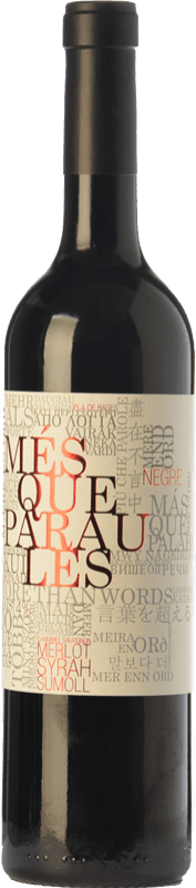 13,95 € Free Shipping | Red wine Més Que Paraules Negre Joven D.O. Catalunya Catalonia Spain Merlot, Syrah, Cabernet Sauvignon, Sumoll Bottle 75 cl
