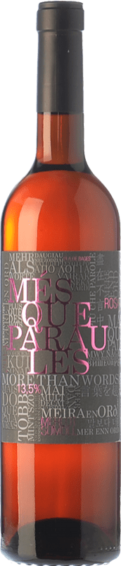 8,95 € Kostenloser Versand | Rosé-Wein Més Que Paraules Rosat D.O. Pla de Bages Katalonien Spanien Merlot, Sumoll Flasche 75 cl
