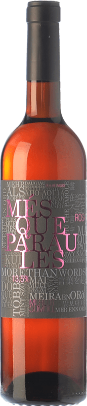 9,95 € Envoi gratuit | Vin Rosé Més Que Paraules D.O. Pla de Bages Catalogne Espagne Merlot, Sumoll Bouteille 75 cl