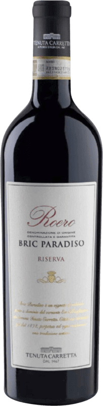 42,95 € Kostenloser Versand | Rotwein Tenuta Carretta Bric Paradiso Reserve — Gereift D.O.C.G. Roero Piemont Italien Nebbiolo 75 cl