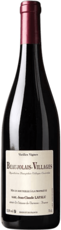 17,95 € 送料無料 | 赤ワイン Jean-Claude Lapalu Vieilles Vignes A.O.C. Beaujolais-Villages ボジョレ フランス Gamay ボトル 75 cl