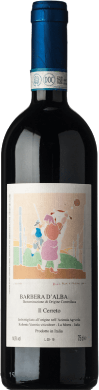 66,95 € Бесплатная доставка | Красное вино Roberto Voerzio Cerreto D.O.C. Barbera d'Alba Пьемонте Италия Barbera бутылка 75 cl
